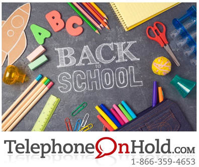 Back to School with Telephone On Hold