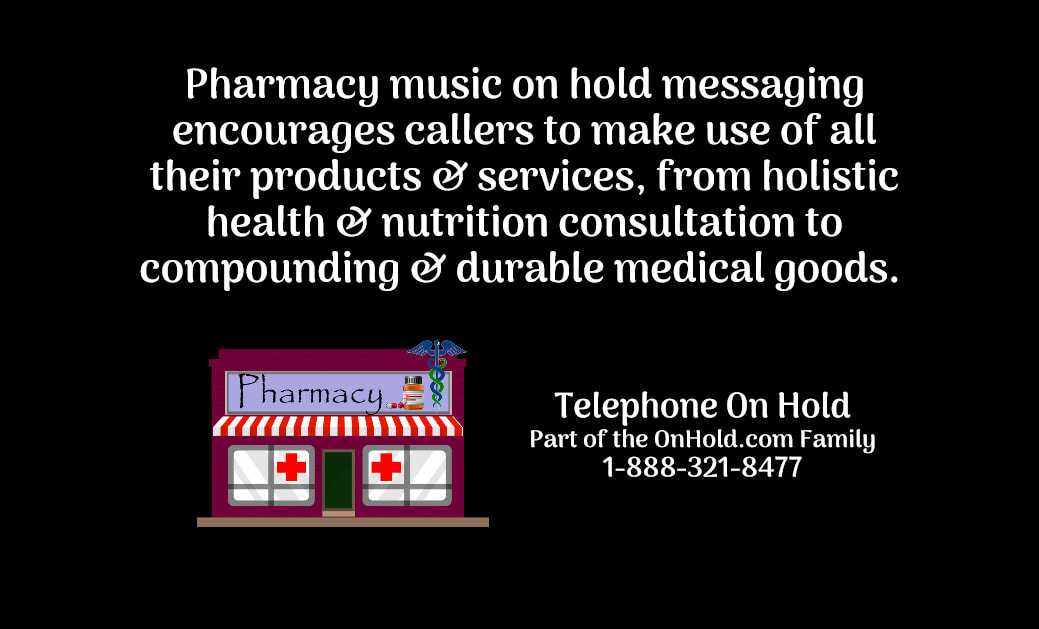 Pharmacy Telephone On Hold