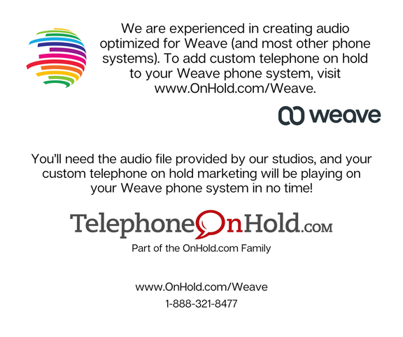 Custom Telephone Music  On Hold for Your Weave Phone System