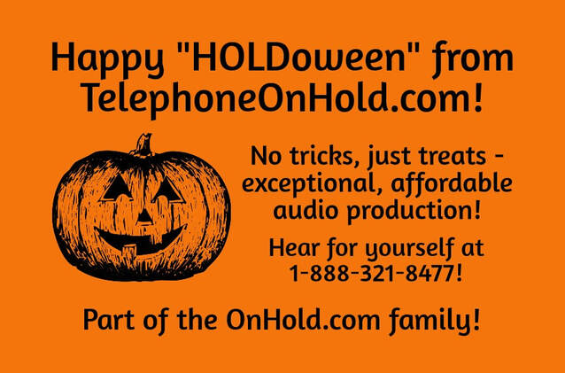 Happy “HOLDoween” from TelephoneOnHold.com! 