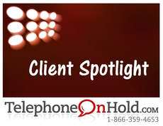 Telephone On Hold Client Spotlight