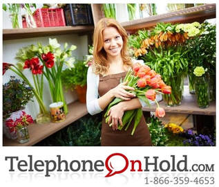 Floral Industry Music On Hold Messaging from Telephone On Hold