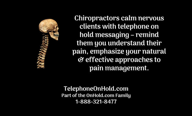 Telephone On Hold Messaging for Chiropractors
