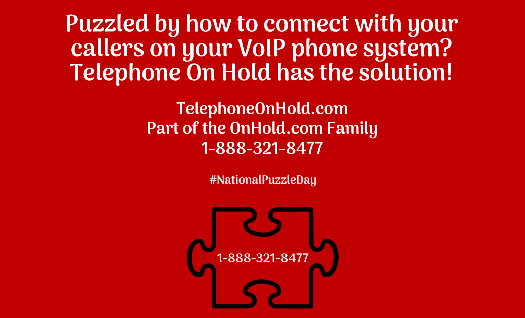 Puzzled by how to connect with your callers on your VoIP phone system? Telephone On Hold has the solution!