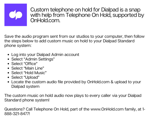 Custom telephone on hold for Dialpad is a snap!