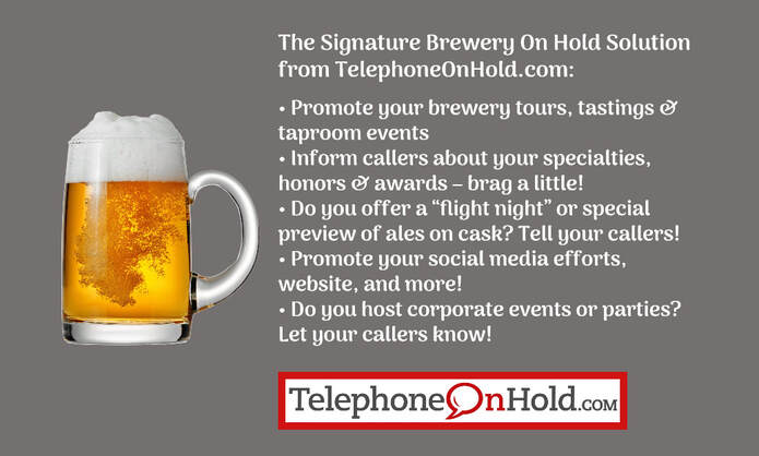 Brewery On Hold Marketing by Telephone On Hold