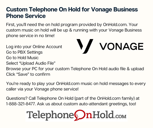 Custom Telephone On Hold for Vonage Business Phone Service