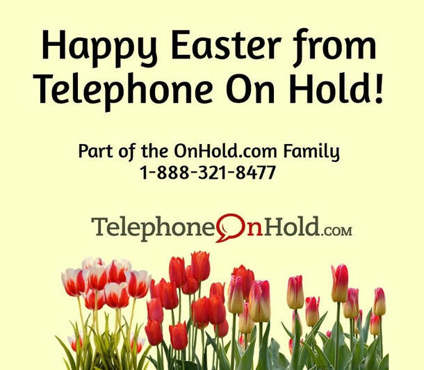 Happy Easter from Telephone On Hold!