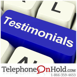 Telephone On Hold Client Testimonial