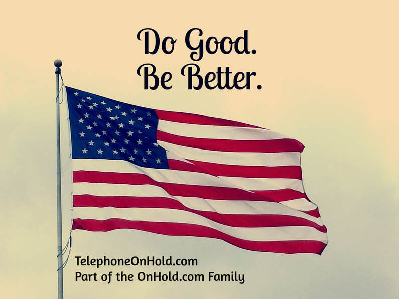 Do Good. Be Better. TelephoneOnHold.com
