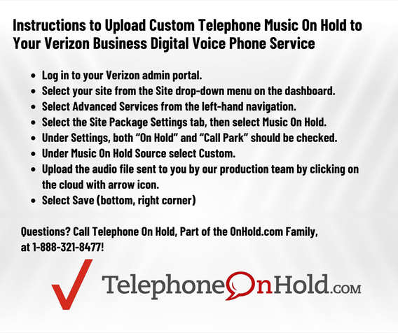 How to Upload Custom Telephone Music On Hold to Your Verizon Business Digital Voice Phone Service